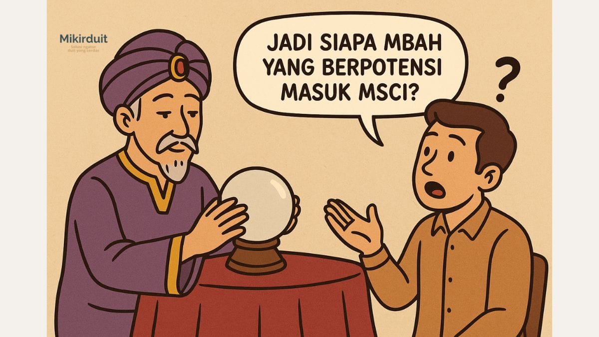 4 Saham yang Berpotensi Masuk MSCI di November 2025