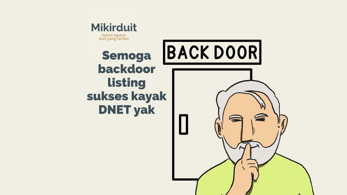 Mengenal Backdoor Listing, yang Bikin PANI Meroket