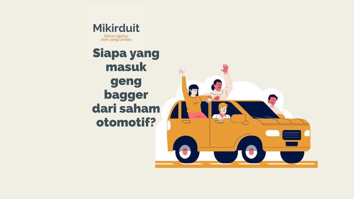 Saham Otomotif Sudah Tinggi, Hold Keras atau Take Profit?