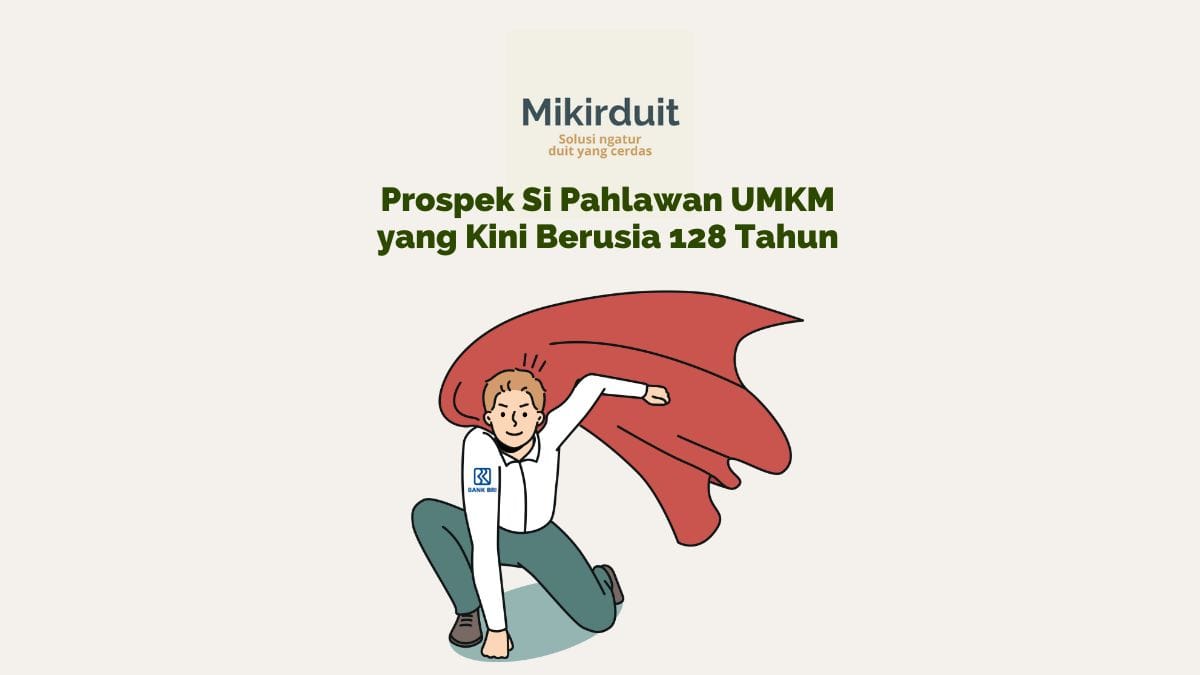 Prospek Saham BBRI, Si Pahlawan UMKM di Indonesia