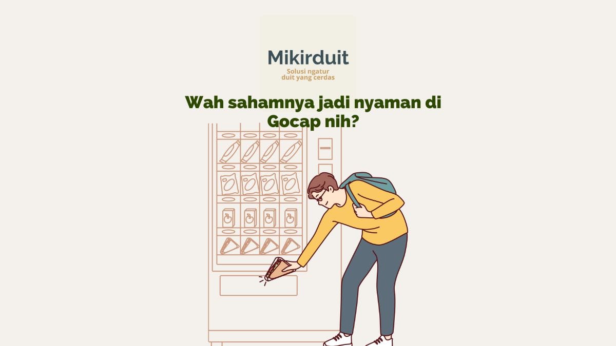 saham boss ke gocap?
