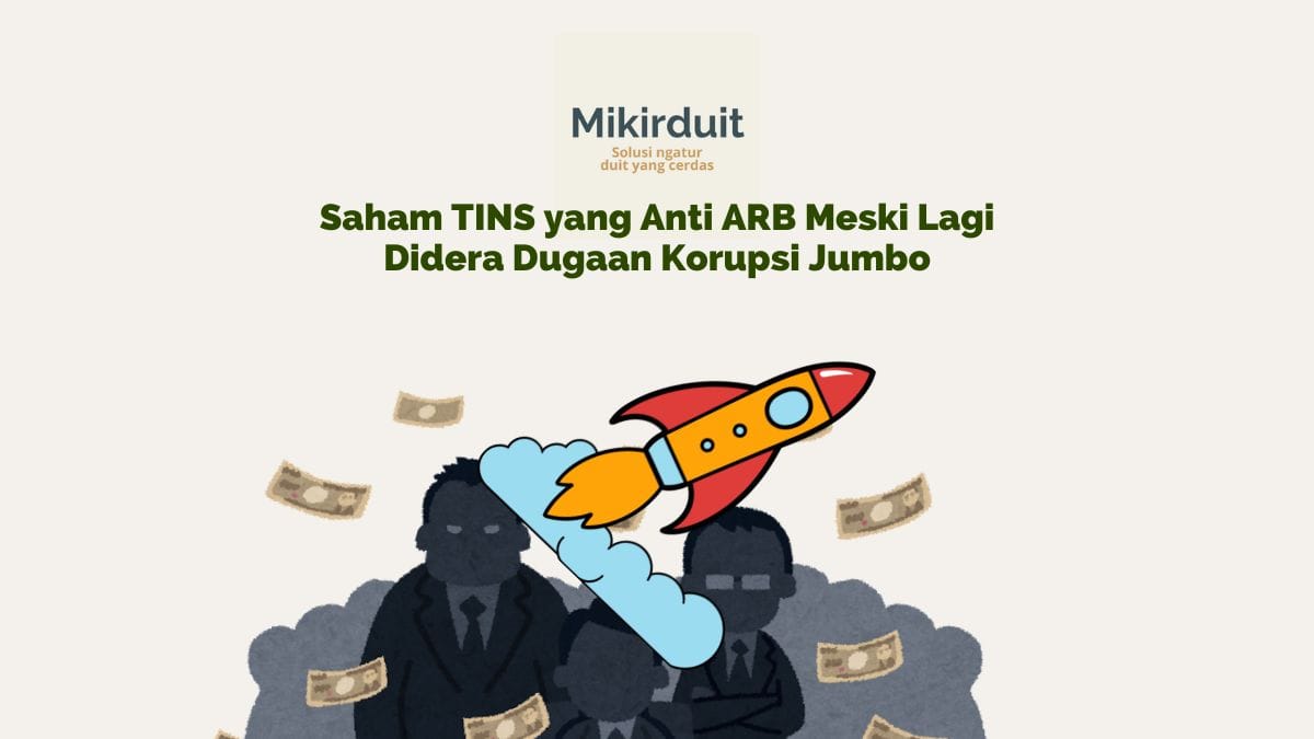 saham TINS yang anti jeblok meski ada kasus korupsi