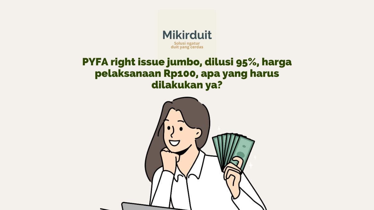 Right Issue Saham PYFA, Ini yang Bisa Dilakukan Investor