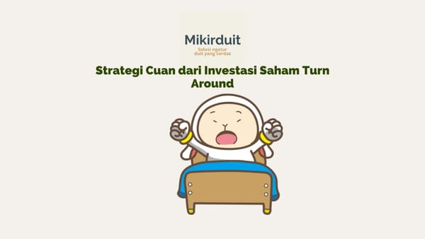 5 Strategi Cuan dari Saham Turnaround Story